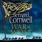 Bernard Cornwell - War of the Wolf (Hörbuch)