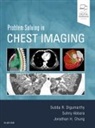 Suhny Abbara, Suhny (Chief Abbara, Suhny (Professor Abbara, Abbara Suhny, Jonathan H Chung, Jonathan H. Chung... - Problem Solving in Chest Imaging