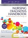 Betty J. Ackley, Mary Beth Flynn Makic, Gail B. Ladwig, Mary Beth Makic, Marina Martinez-Kratz, Melody Zanotti - Nursing Diagnosis Handbook