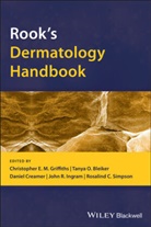 Tanya Bleiker, Tanya O. Bleiker, Daniel Creamer, Christopher M. Griffith, Christopher M. Bleiker Griffith, Christopher Griffiths... - Rook''s Dermatology Handbook