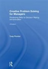 Tony Proctor, Tony (University of Chester Proctor, Proctor Tony - Creative Problem Solving for Managers