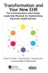 Dennis R. Delisle, Dennis R. Mclamb Delisle, Samantha Inch, Andy McLamb - Transformation and Your New Ehr