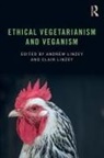 Andrew (Oxford Centre for Animal Ethics Linzey, Andrew Linzey, Andrew (Oxford Centre for Animal Ethics Linzey, Clair Linzey, Clair (Oxford Centre for Animal Ethics Linzey, Linzey Andrew - Ethical Vegetarianism and Veganism
