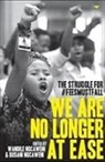 Busani Ngcaweni, Wandile Ngcaweni - We are no longer at ease