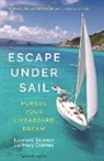 Mary Cooney, Leonard Skinner, Leonard Cooney Skinner - Escape Under Sail