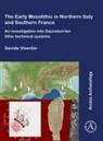 Davide Visentin - Early Mesolithic in Northern Italy and Southern France