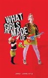 Cora Bissett, Cora (Author) Bissett, Bissett Cora - What Girls Are Made Of