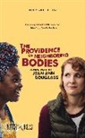 Jean Ann Douglass - The Providence of Neighboring Bodies