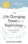 Dominique Antiglio - The Life-Changing Power of Sophrology