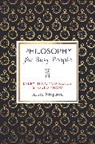 Alain Stephen, Stephen Alain - Philosophy for Busy People