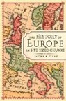 Jacob Field, Jacob F Field, Jacob F. Field - The History of Europe in Bite-Sized Chunks
