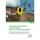 Bundesamt für Naturschutz (BfN), Bundesam für Naturschutz (BfN), Bundesamt für Naturschutz (BfN) - Schutzgebiete Deutschlands im Klimawandel - Risiken und Handlungsoptionen
