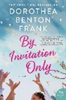 Dorothea Benton Frank - By Invitation Only