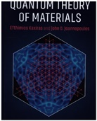 John D Joannopoulos, John D. Joannopoulos, John D. (Massachusetts Institute of Technology) Joannopoulos, Joannopoulos John D., Efthimios Kaxiras, Efthimios (Harvard University Kaxiras... - Quantum Theory of Materials