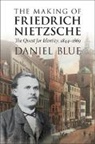 Daniel Blue, Blue Daniel - Making of Friedrich Nietzsche