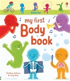 Matthew Oldham, Oldham Matthew, Tony Neal, Jordan Wray - My First Body Book