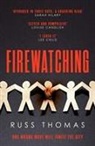 RUSS THOMAS, Russ Thomas - Firewatching