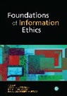 John J. F. Burgess, JOHN T F BURGESS EM, Emily J. M. Knox, John T F Burgess, Emily J M Knox - Foundations of Information Ethics