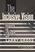 Messaris, Pau Messaris, Paul Messaris, David W. Park, W Park, David W Park - The Inclusive Vision