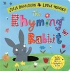 Julia Donaldson, Donaldson Julia, Lydia Monks - The Rhyming Rabbit