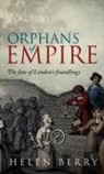 Helen Berry, Helen (Professor of British History Berry, Berry Helen - Orphans of Empire