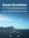 Thomas W. N. Haine, Thomas W. N. (The Johns Hopkins University) Haine, Tom Haine, Tom (The Johns Hopkins University) Haine, Barry A. Klinger, Barry A. (George Mason University Klinger... - Ocean Circulation in Three Dimensions
