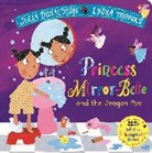 Julia Donaldson, Donaldson Julia, Lydia Monks - Princess Mirror-Belle and the Dragon Pox