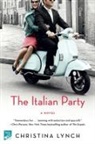 CHRISTINA LYNCH, Christina Lynch - The Italian Party