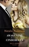 Natalie Anderson, Heidi Rice - Awakening His Innocent Cinderella