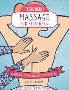 Rachel Beider - Press Here! Massage for Beginners