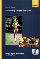 Melvin H. Williams - Ernährung für Gesundheit, Fitness und Sport