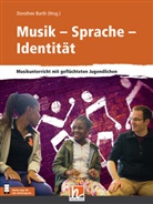 Dorothe Barth, Dorothee Barth - Musik - Sprache - Identität