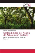 Luis Jairo Yamberla Anrrango - Sostenibilidad del Asocio de Árboles con Cultivos