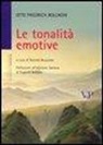 Otto F. Bollnow, D. Bruzzone - Le tonalità emotive