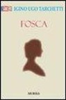 Igino Ugo Tarchetti - Fosca