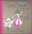 Pauline Earles, G. Young - Felicity fucsia. La modaiola. Con gadget