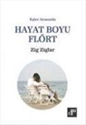 Zig Lar - Hayat Boyu Flört