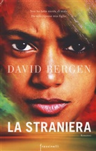David Bergen - La straniera