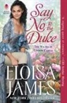 Eloisa James - Say No to the Duke