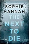 Sophie Hannah - The Next to Die