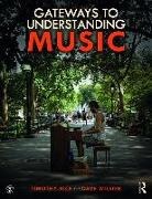 Timothy Rice, Timothy (University of California Rice, Timothy Wilson Rice, Dave Wilson - Gateways to Understanding Music
