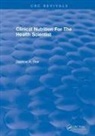 Daphne A Roe, Daphne A. Roe, Daphne A. (Cornell University) Roe, Roe Daphne A. - Clinical Nutrition for the Health Scientist