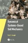 Paul Joseph, Paul G. Joseph, Joseph Paul - Dynamical Systems-Based Soil Mechanics