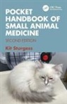 Dr Kit Sturgess, Kit Sturgess, Kit (Vet Freedom Ltd Sturgess, Sturgess Kit - Pocket Handbook of Small Animal Medicine