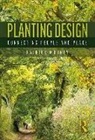 Andrea Cochran, Christine Ten Eyck, Richard Hartlage, Shunmyo Masuno, Patrick Mooney, Piet Oudolf... - Planting Design