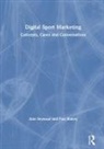 Paul Blakey, Paul (University of Worcester Blakey, Alan Seymour, Alan (''teach'' Consultancy Seymour, Alan ('Teach' Consultancy Seymour, Seymour Alan - Digital Sport Marketing