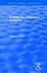 Malcolm A. Birkin, Birkin Malcolm A. - Building the Integrated Company
