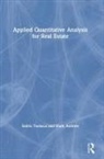 Mark Andrew, Mark (Cass Business School Andrew, Andrew Mark, Sotiris Tsolacos, Sotiris (University of Reading Tsolacos, Tsolacos Sotiris - Applied Quantitative Analysis for Real Estate