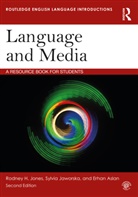 Erhan Aslan, Alan Durant, Sylvia Jaworska, Rodney Jones, Rodney Durant Jones, Rodney H Jones... - Language and Media