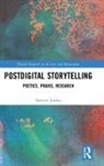 Spencer Jordan, Spencer (University of Nottingham Jordan - Postdigital Storytelling